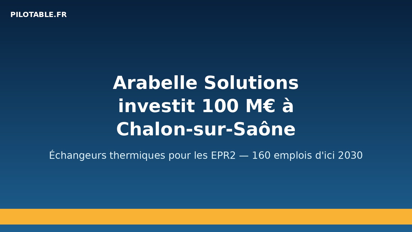 Usine Arabelle Solutions à Chalon-sur-Saône pour les échangeurs thermiques des EPR2