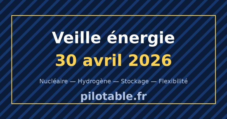 Veille énergie — 30 avril 2026