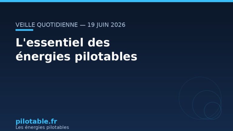 Veille énergie — 19 juin 2026